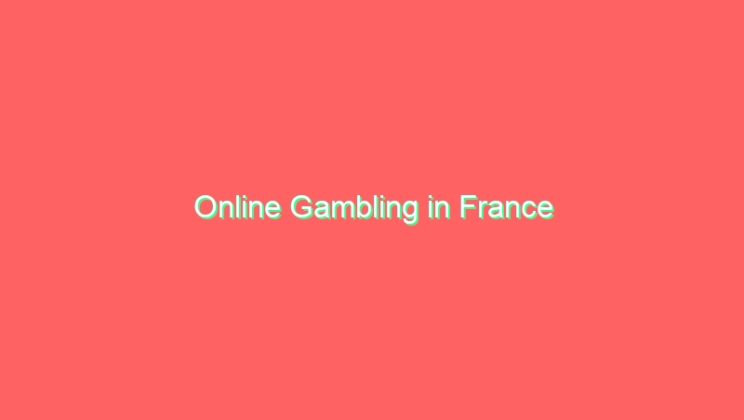 Online Gambling in France